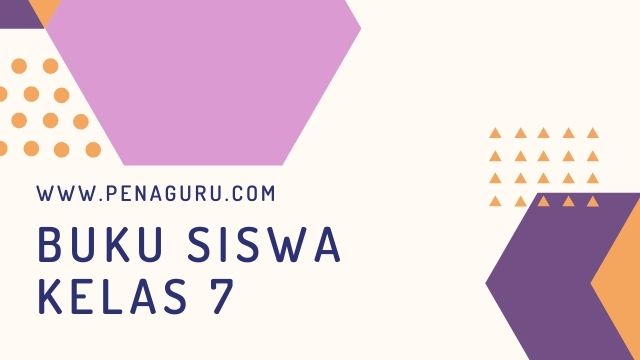 Buku Siswa Kelas 7 SMP Kurikulum 2013 Revisi Terbaru 1 Buku siswa Kelas 7 SMP