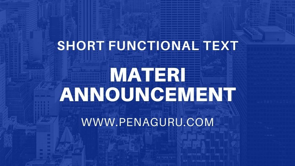 Materi Announcement Text dalam Bahasa Inggris