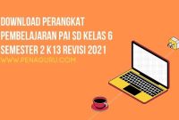 Perangkat PAI kelas 6 SD/MI K13 2020-2021