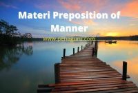 Materi Preposition of Manner