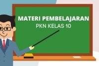 materi pembelajaran pkn kelas 10