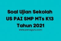 Soal Ujian Sekolah US PAI SMP