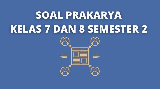 Soal pat prakarya kelas 7 semester 2