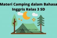 Materi Camping dalam Bahasa Inggris Kelas 3 SD - PenaGuru.Com