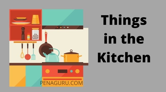 Daftar Kosakata Things at Home dan Artinya 1 Kosakata Things at Home