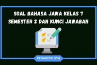 Soal Bahasa Jawa Kelas 7 Semester 2 dan Kunci Jawaban