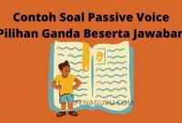 contoh soal passive voice pilihan ganda beserta jawaban