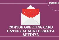 Contoh Greeting Card Untuk Sahabat Beserta Artinya