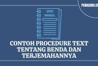 Contoh procedure text tentang benda dan terjemahannya