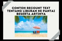 contoh recount text tentang liburan ke pantai beserta artinya