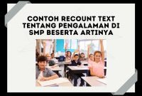 contoh recount text tentang pengalaman di SMP beserta artinya