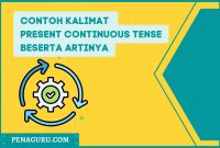 Contoh kalimat present continuous tense