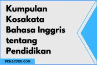 Kosakata Bahasa Inggris tentang Pendidikan