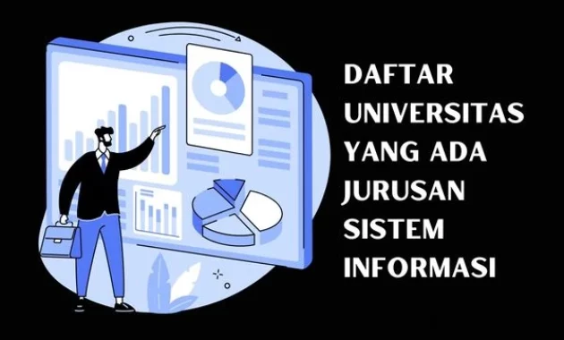 Universitas yang ada jurusan sistem informasi