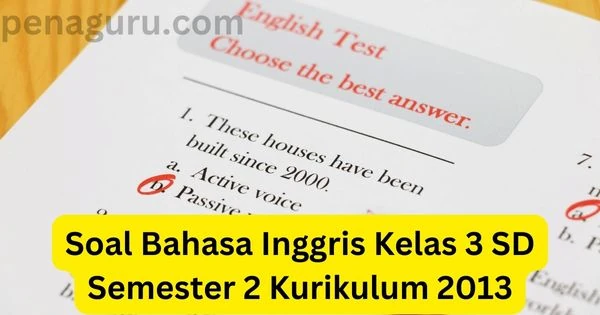 soal Bahasa Inggris kelas 3 SD semester 2 kurikulum 2013