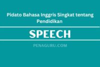 Pidato Bahasa Inggris singkat tentang pendidikan