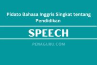 Pidato Bahasa Inggris singkat tentang pendidikan