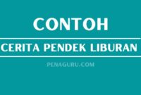 Contoh Cerita Pendek Liburan