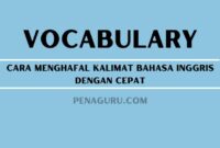 Cara Menghafal Kalimat Bahasa Inggris dengan Cepat