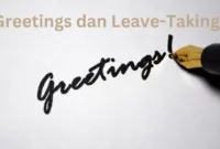 Greetings and Leave Takings