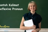 Contoh Kalimat Reflexive Pronoun