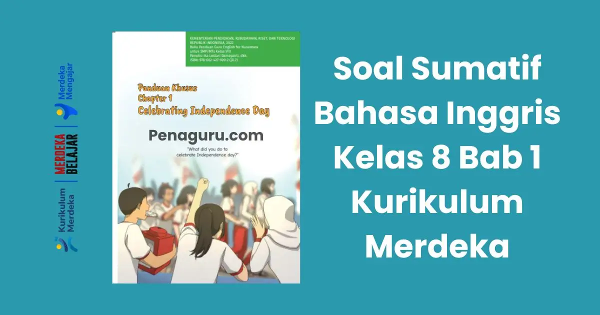 30 Soal Sumatif Bahasa Inggris Kelas 8 Bab 1 Semester 1 Kurikulum Merdeka