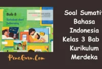 soal sumatif Bahasa Indonesia kelas 3 bab 8 kurikulum merdeka